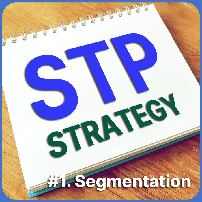 STP전략 소개 #1. Segmentation